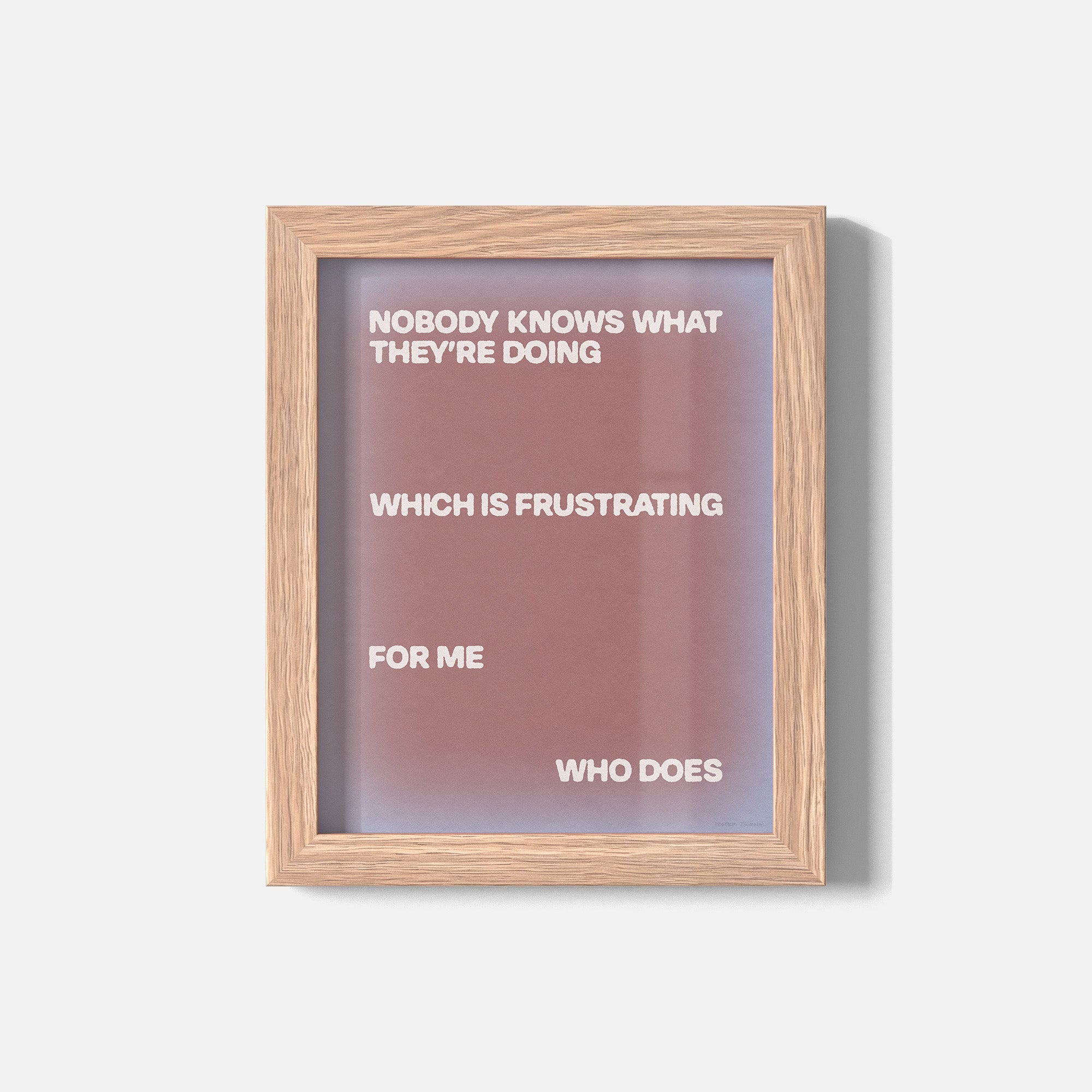 FRUSTRATING PRINT