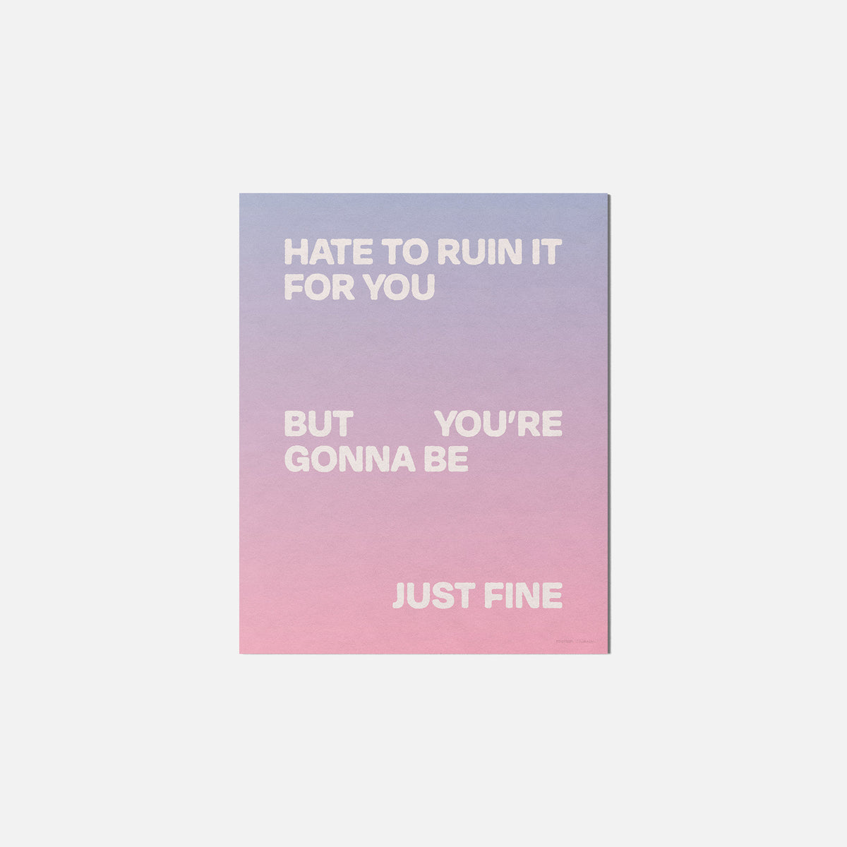 GONNA PRINT