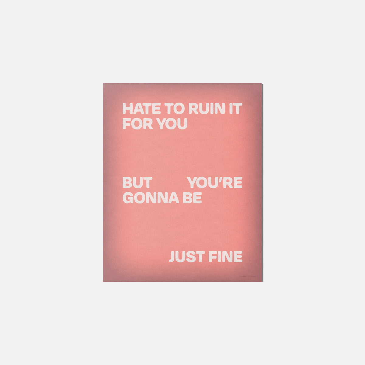GONNA PRINT