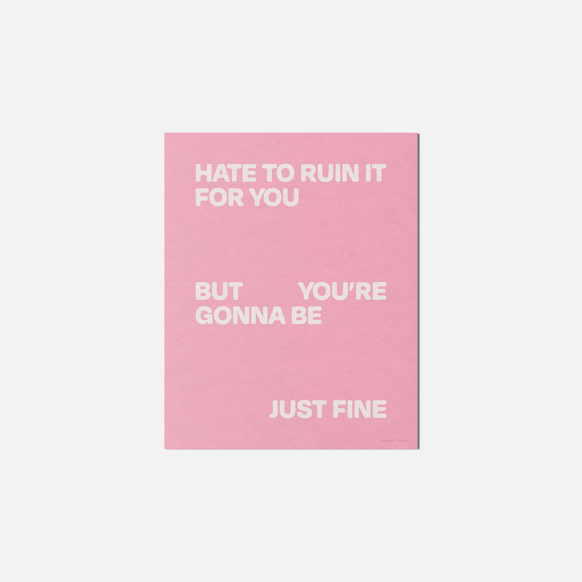 GONNA PRINT
