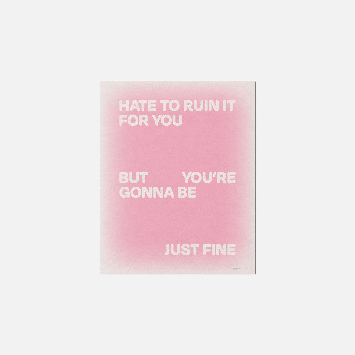 GONNA PRINT