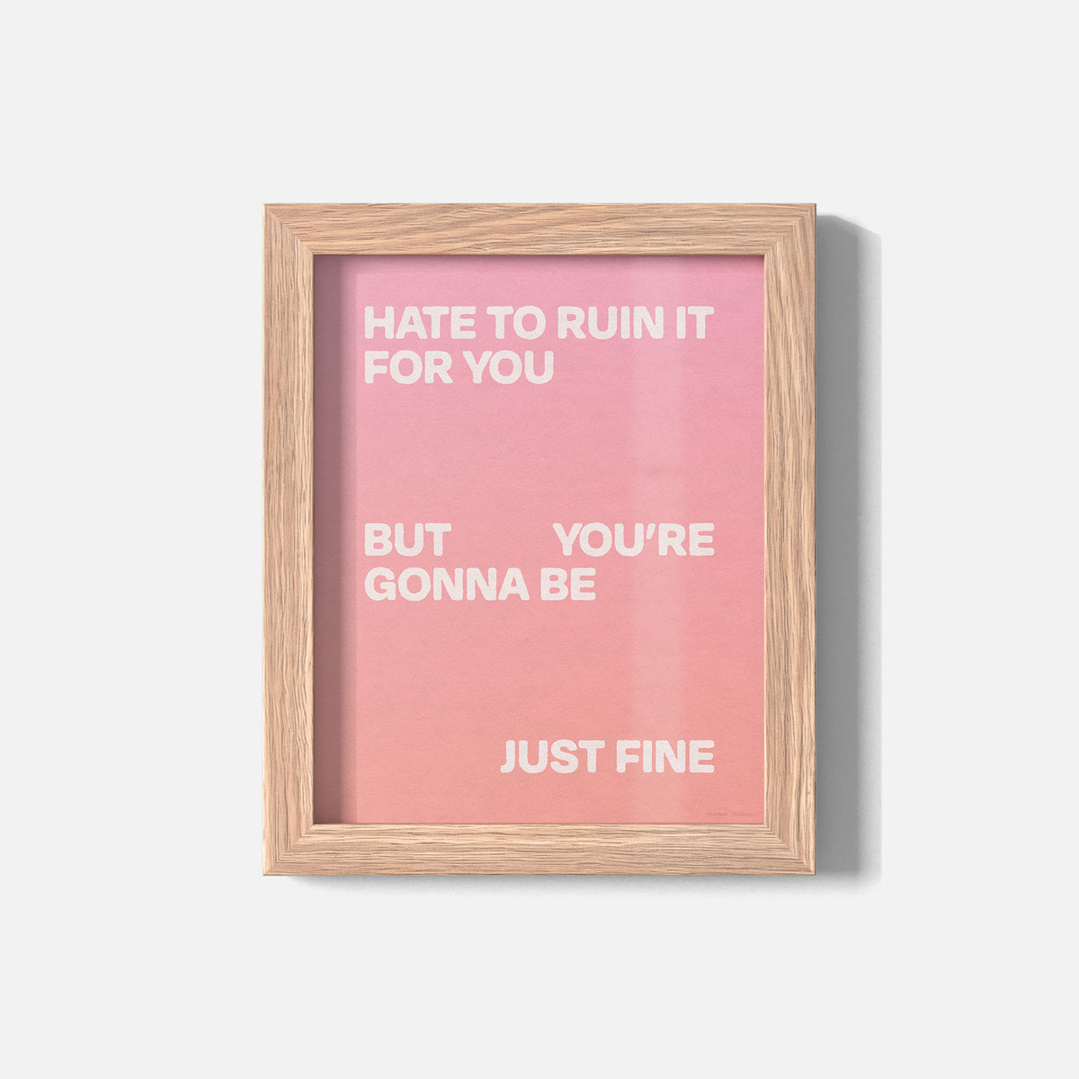 GONNA PRINT
