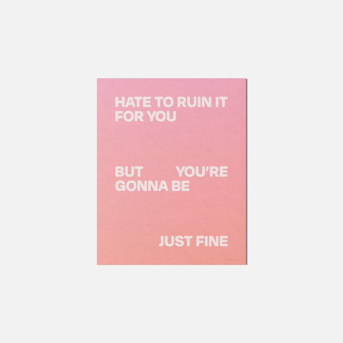 GONNA PRINT