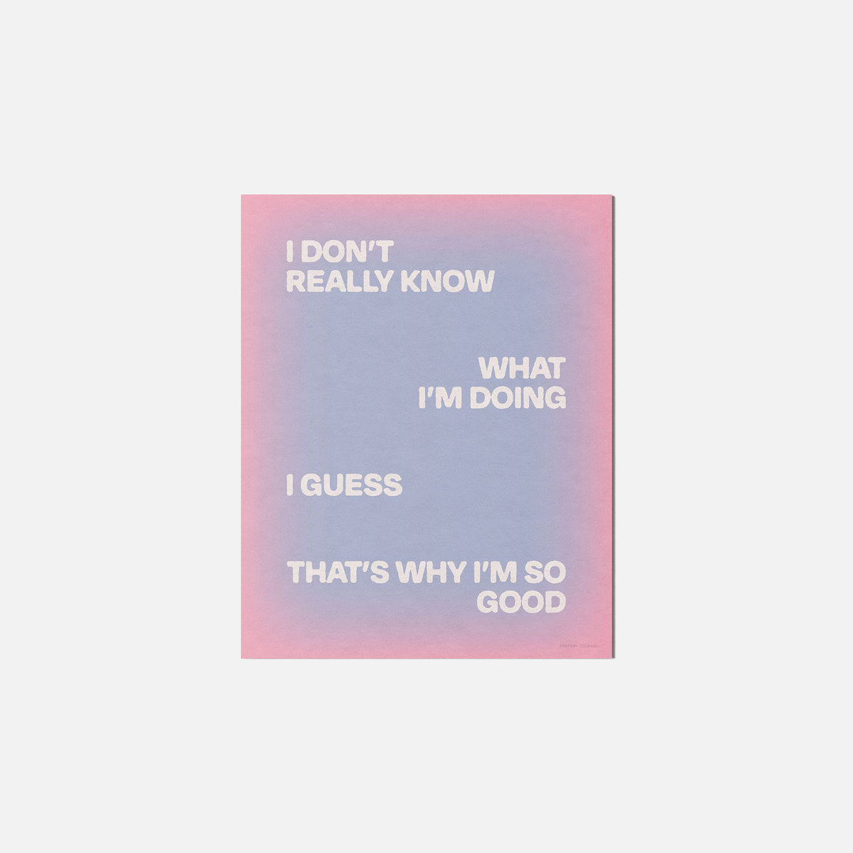 GOOD PRINT
