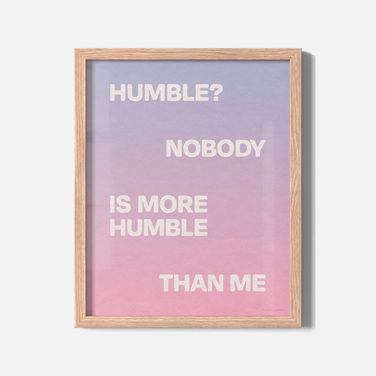 HUMBLE PRINT