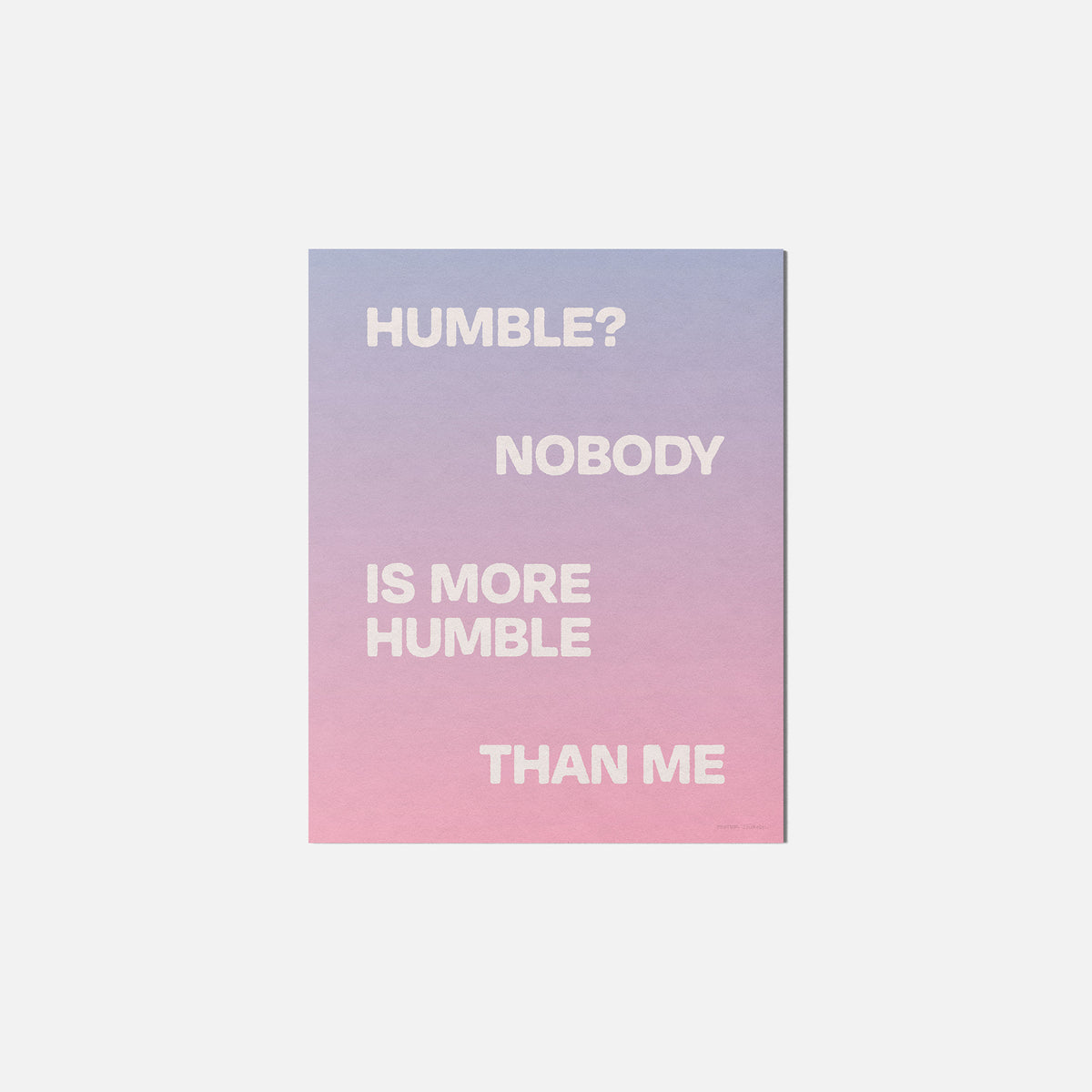HUMBLE PRINT