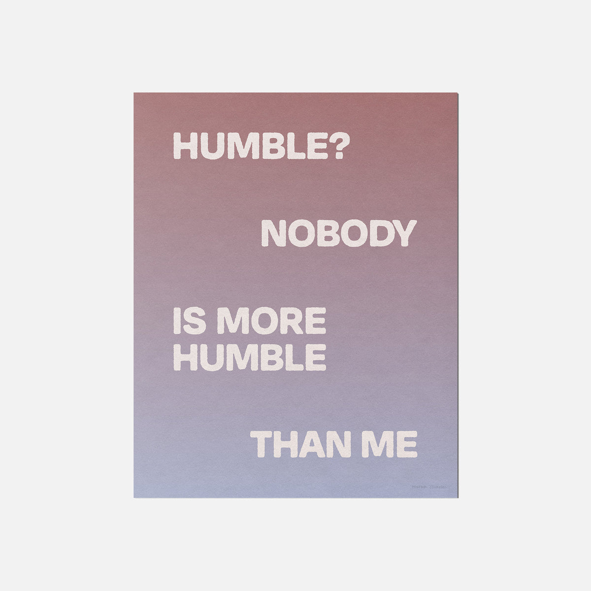 HUMBLE PRINT