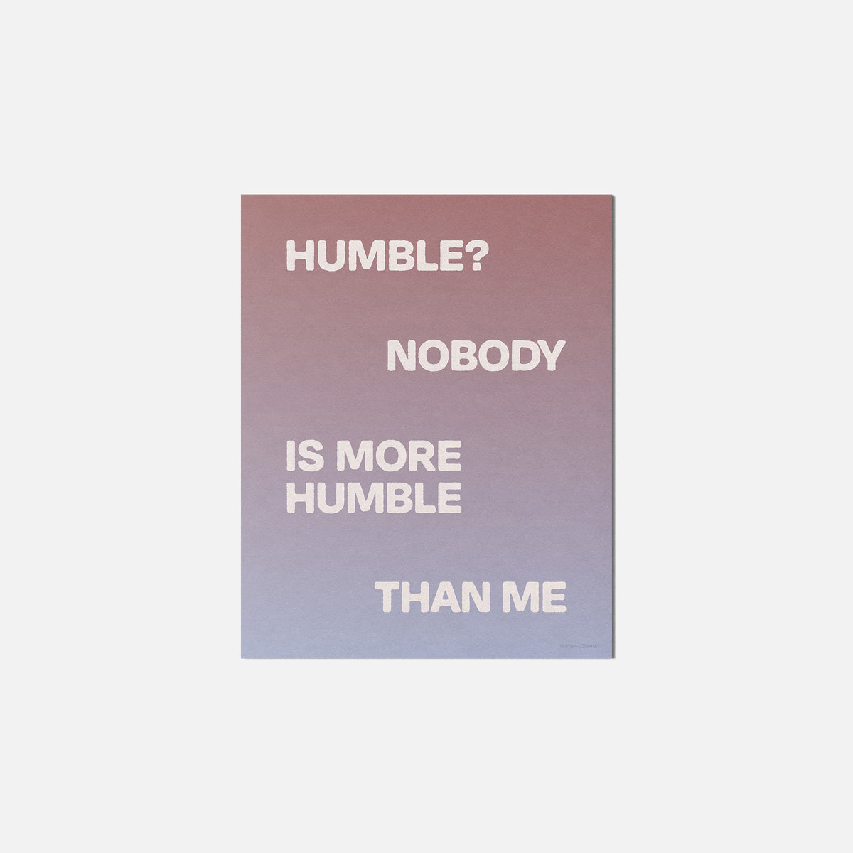 HUMBLE PRINT