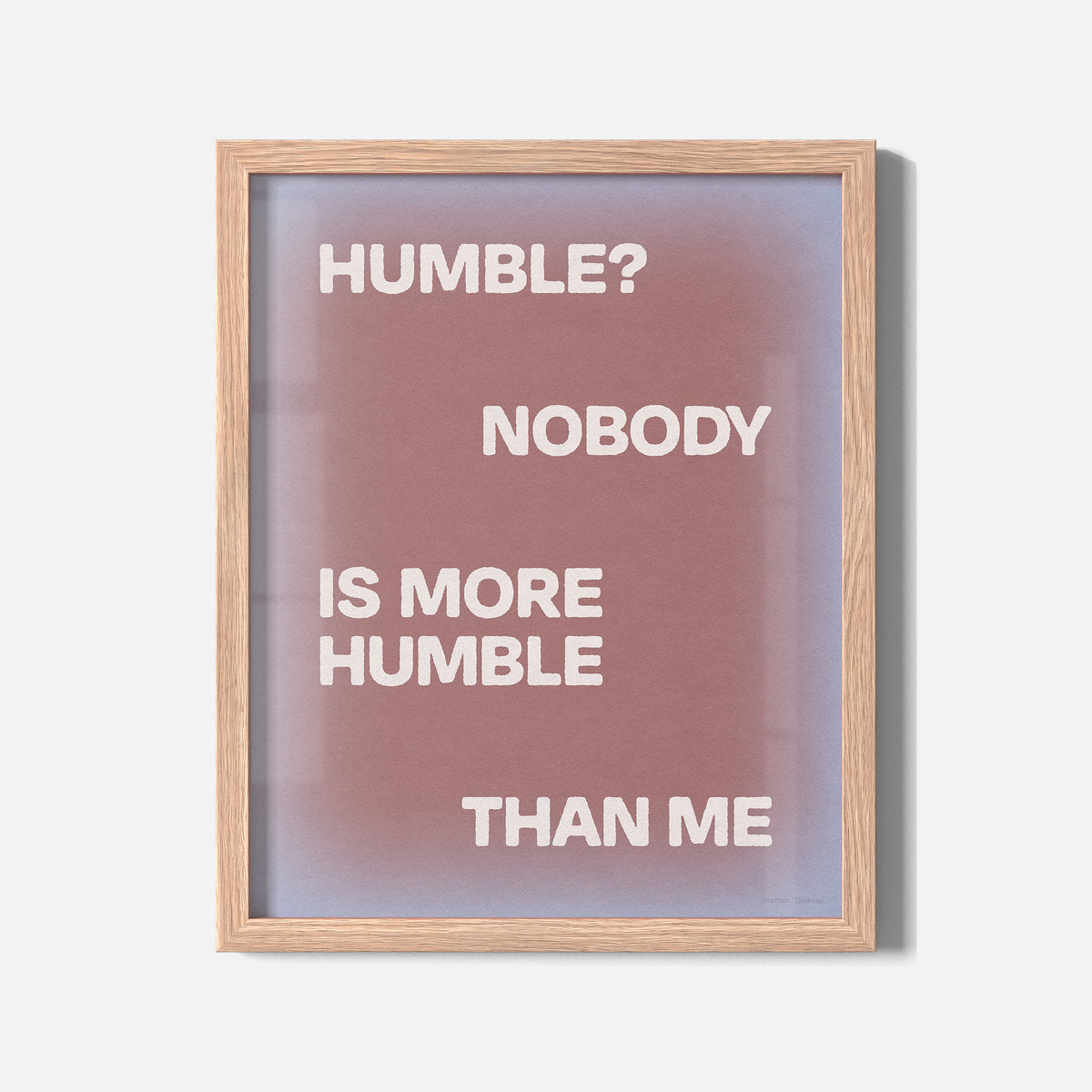 HUMBLE PRINT