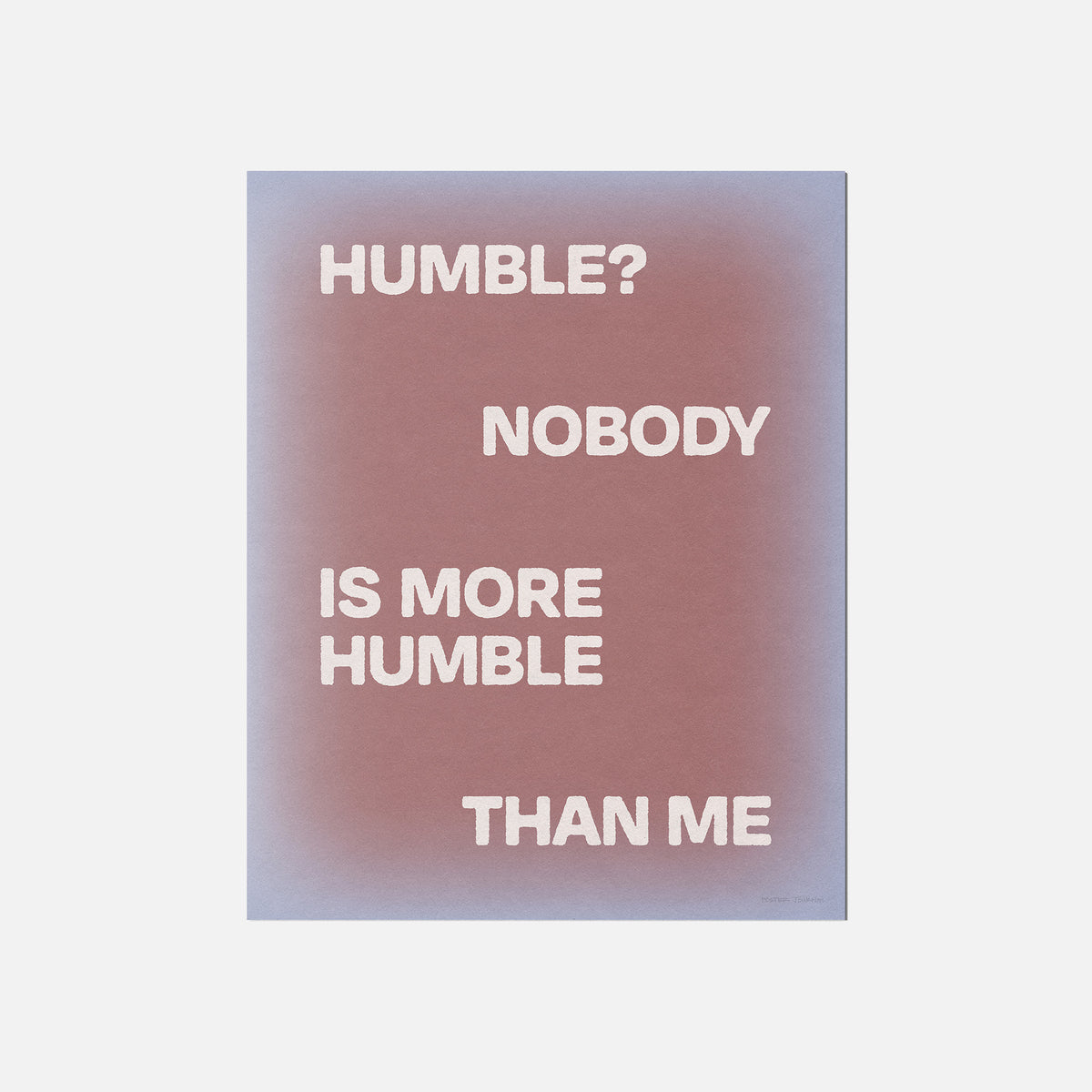 HUMBLE PRINT