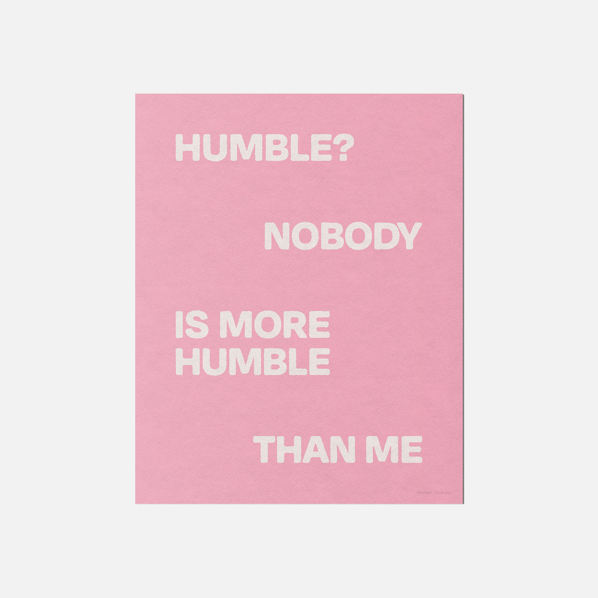 HUMBLE PRINT