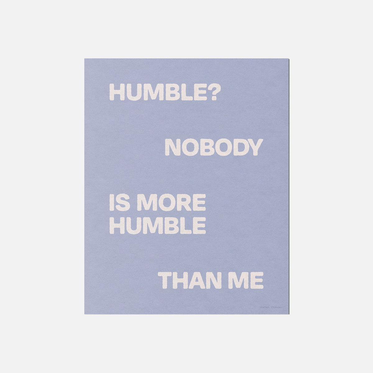 HUMBLE PRINT