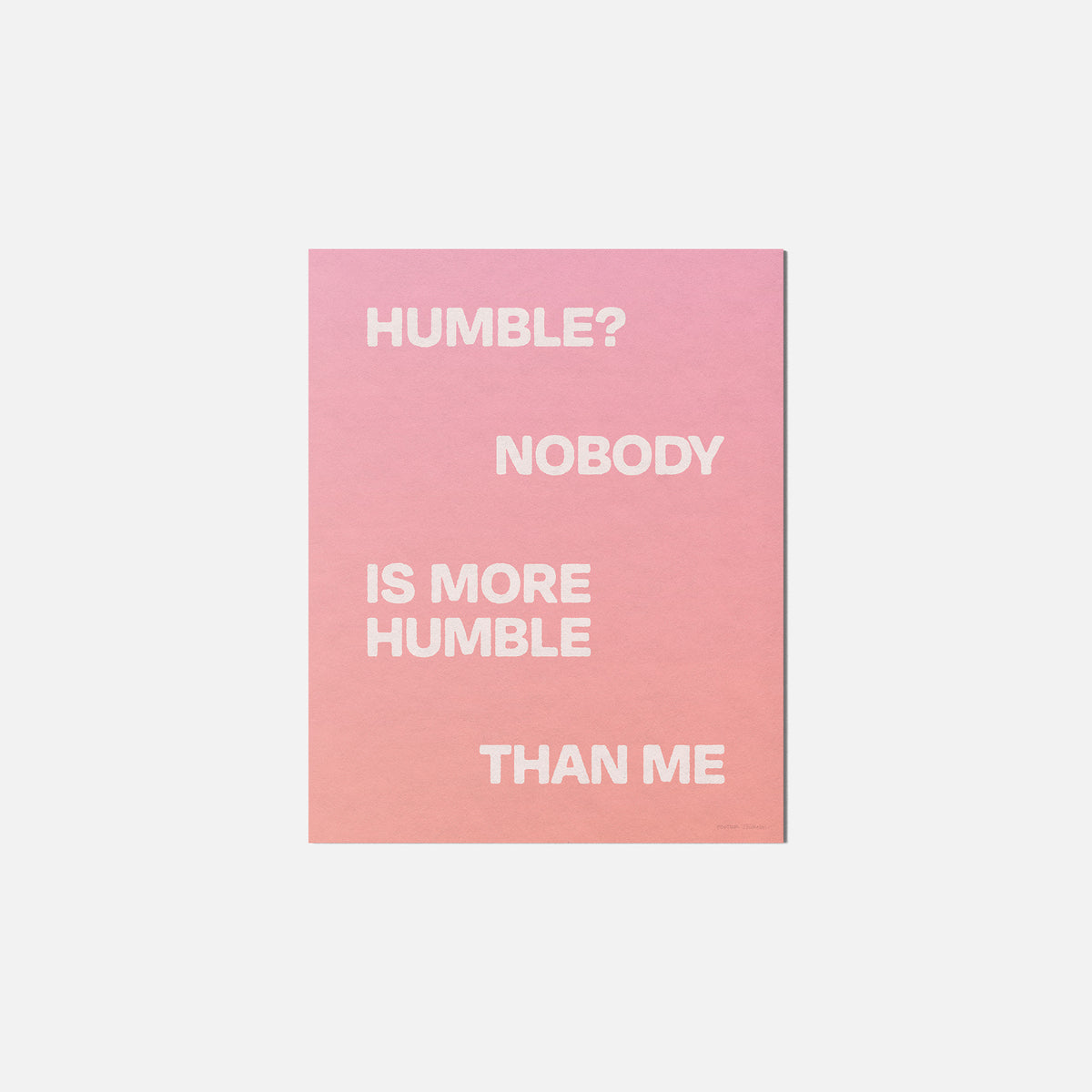 HUMBLE PRINT