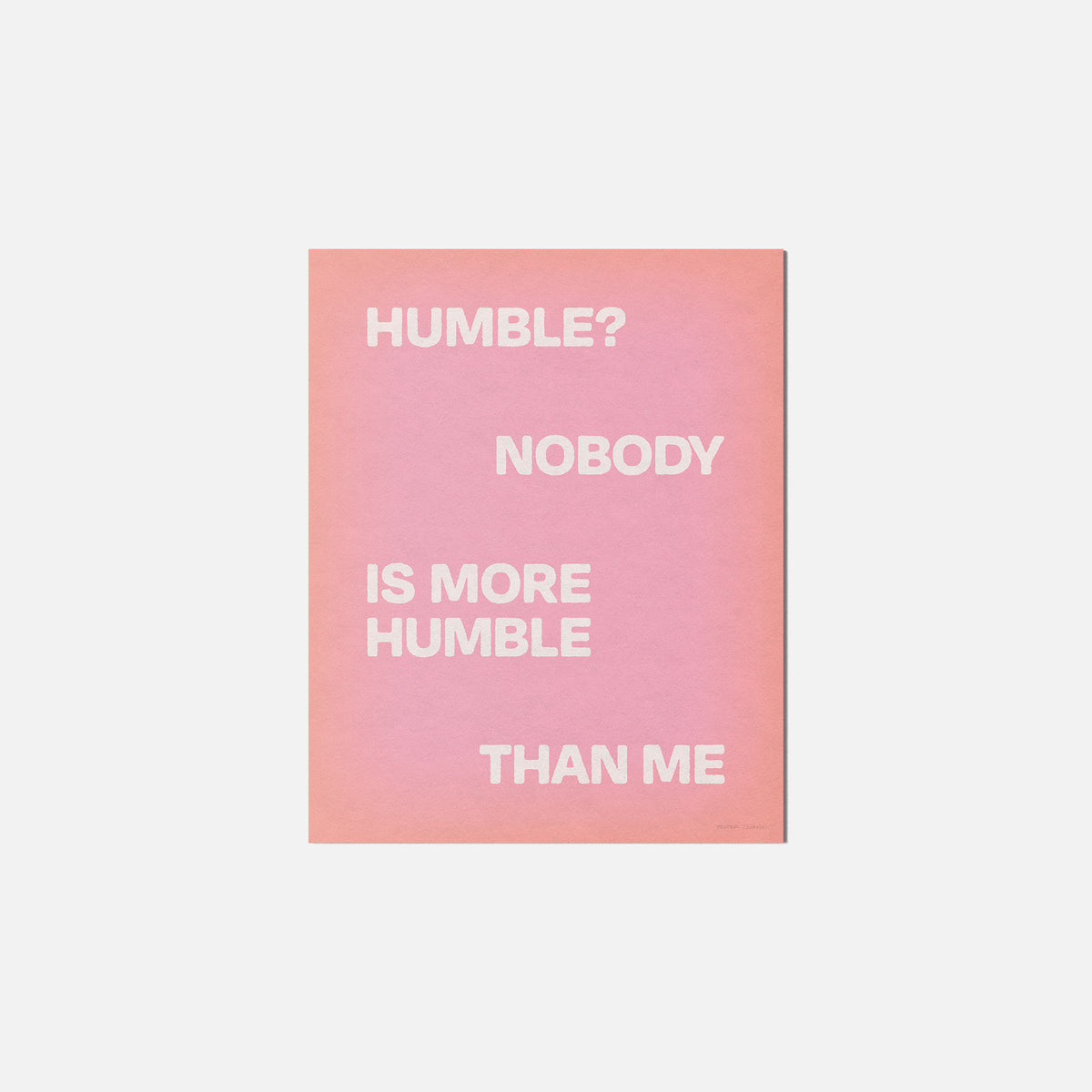HUMBLE PRINT