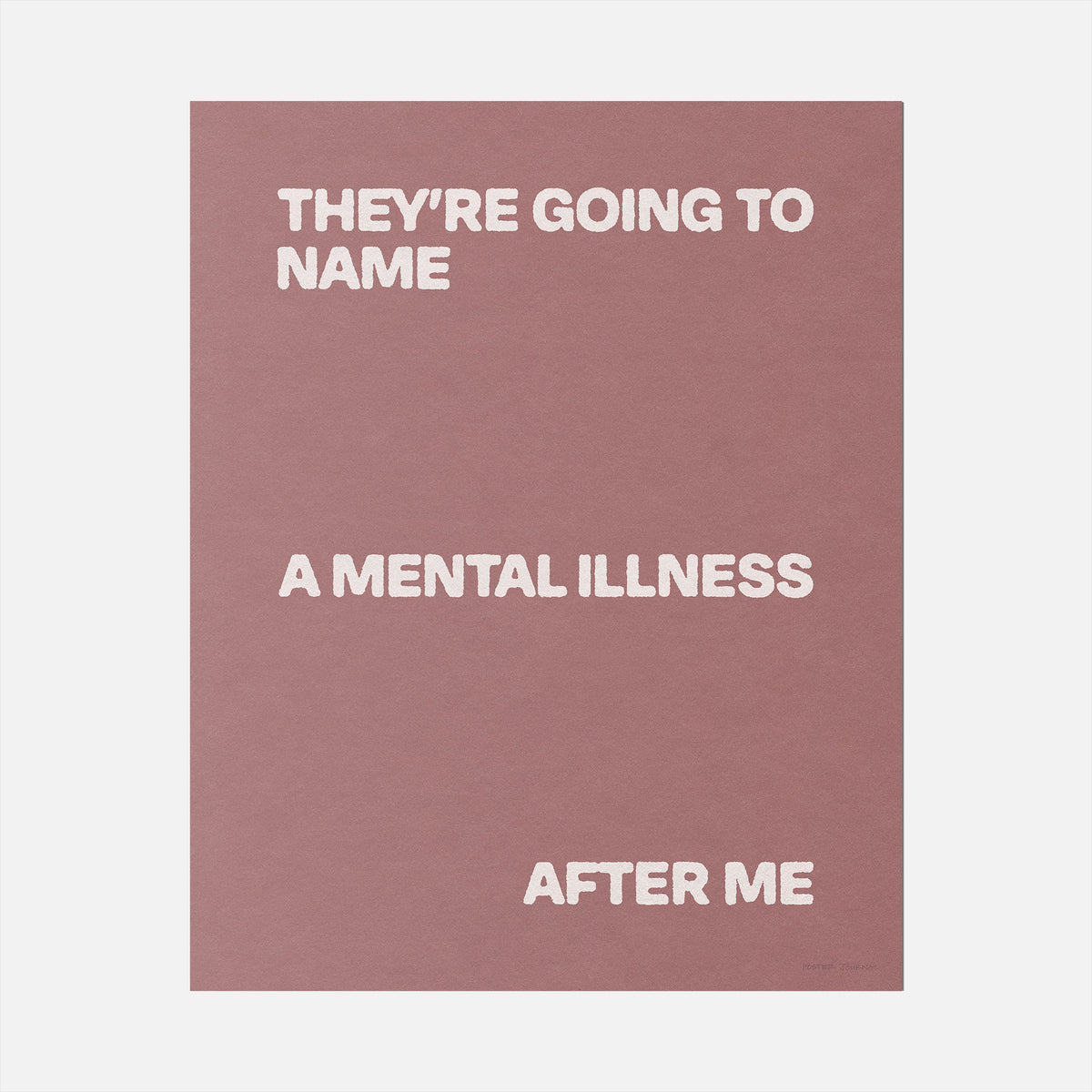 ILLNESS PRINT