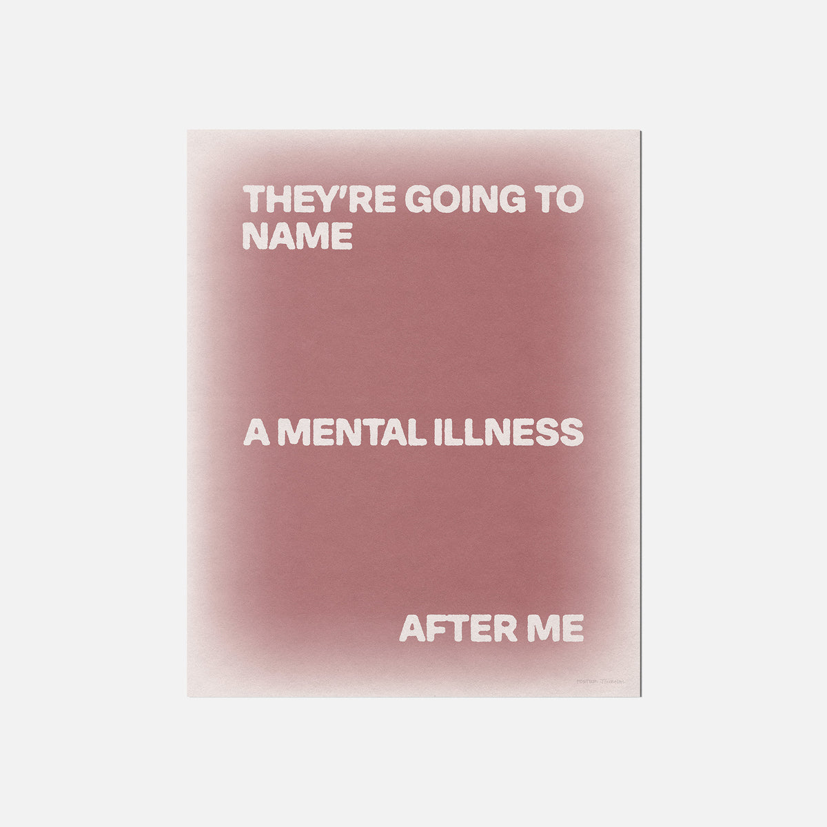 ILLNESS PRINT