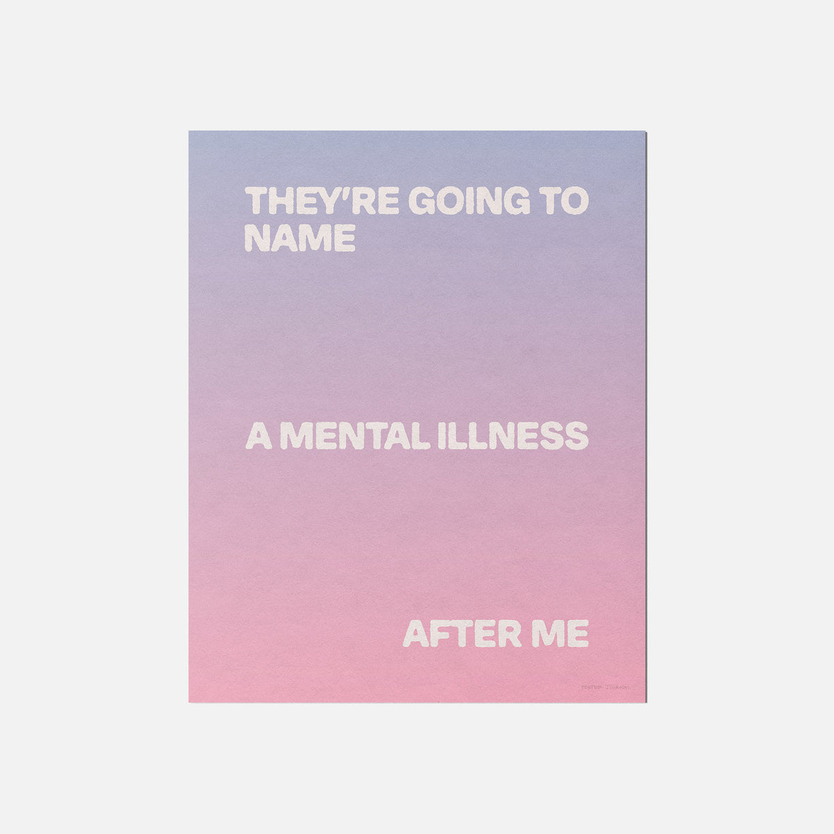 ILLNESS PRINT