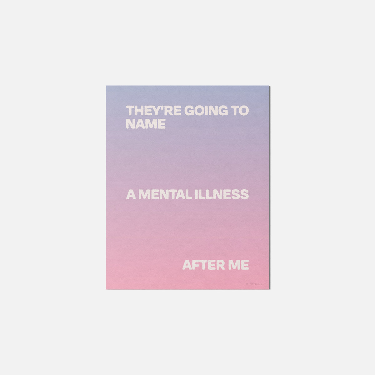 ILLNESS PRINT