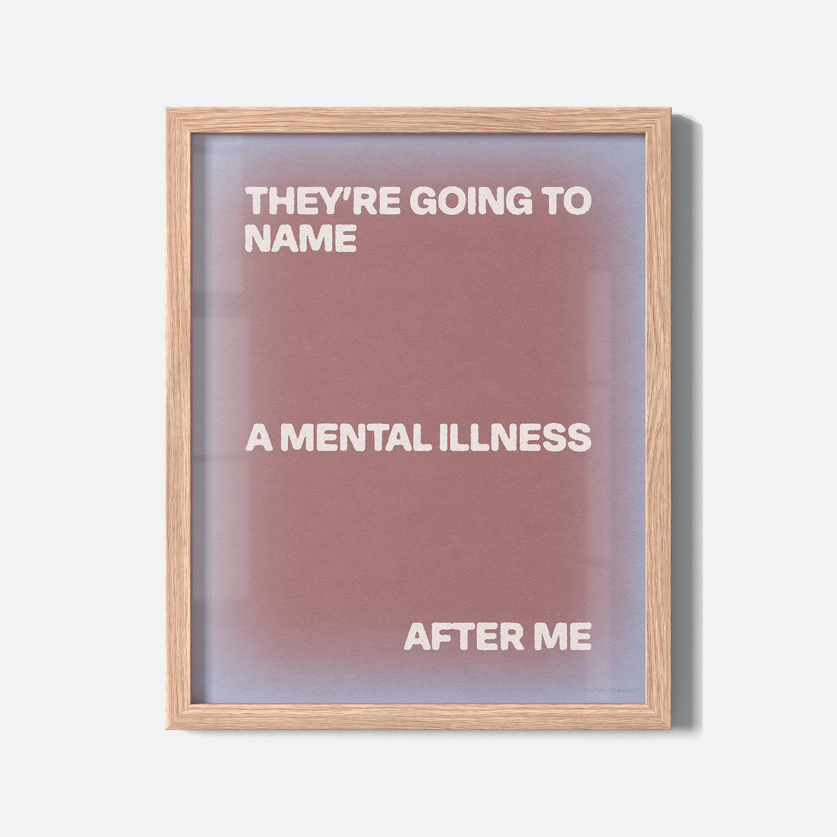 ILLNESS PRINT
