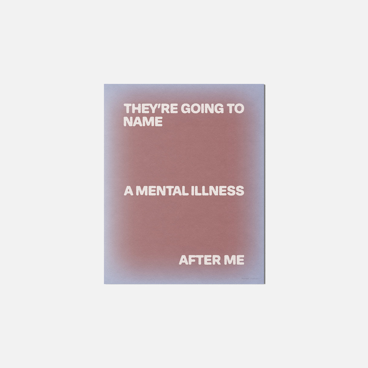 ILLNESS PRINT