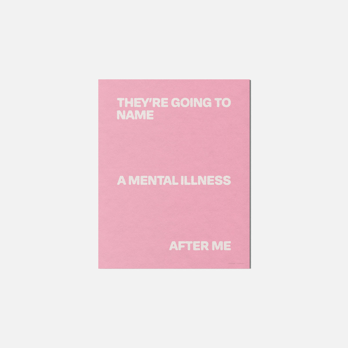 ILLNESS PRINT