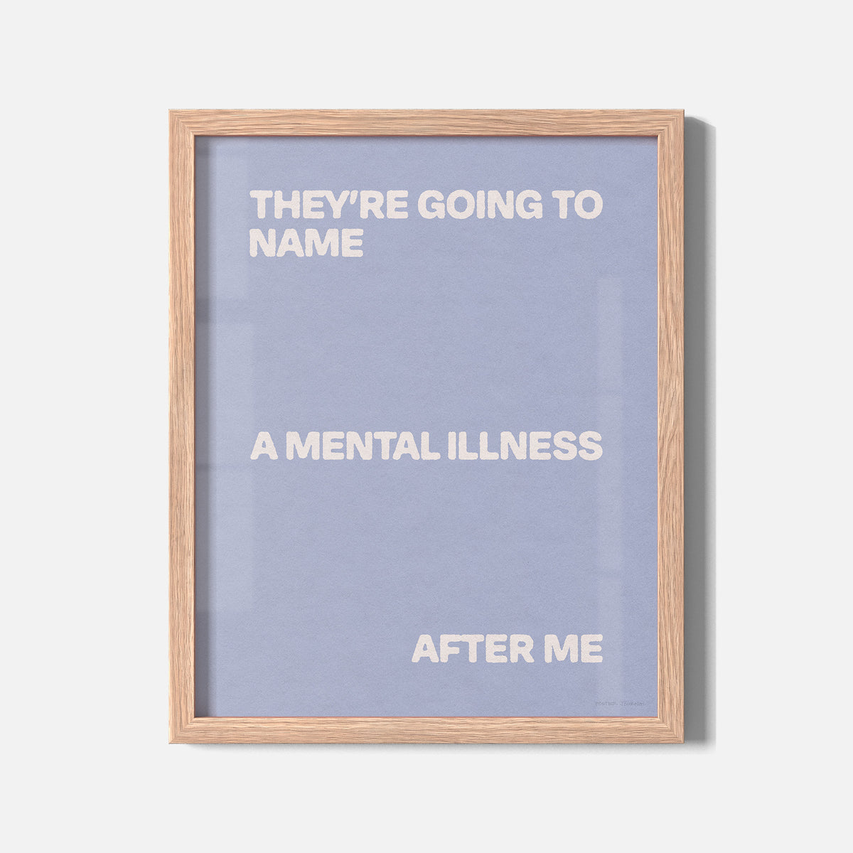 ILLNESS PRINT