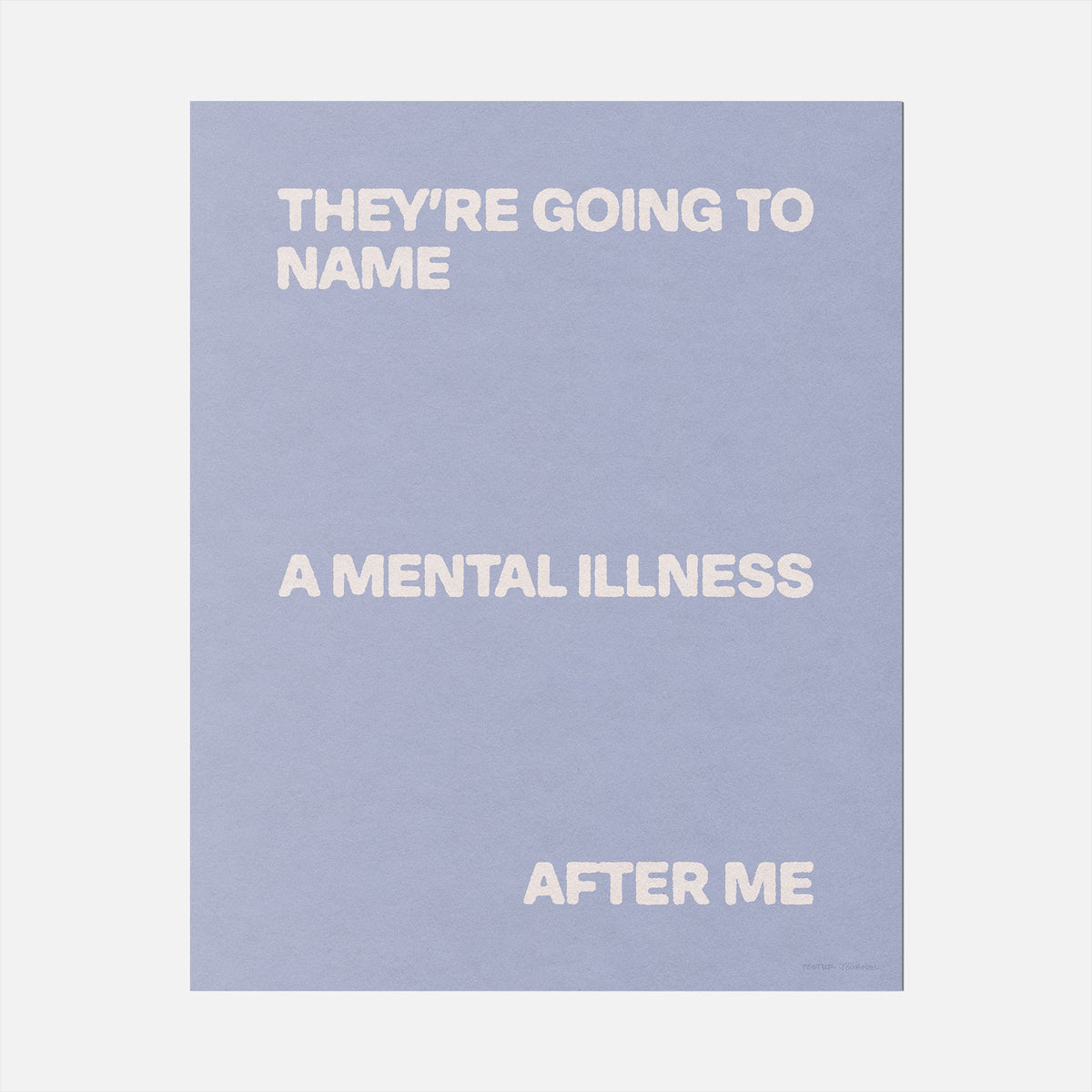 ILLNESS PRINT