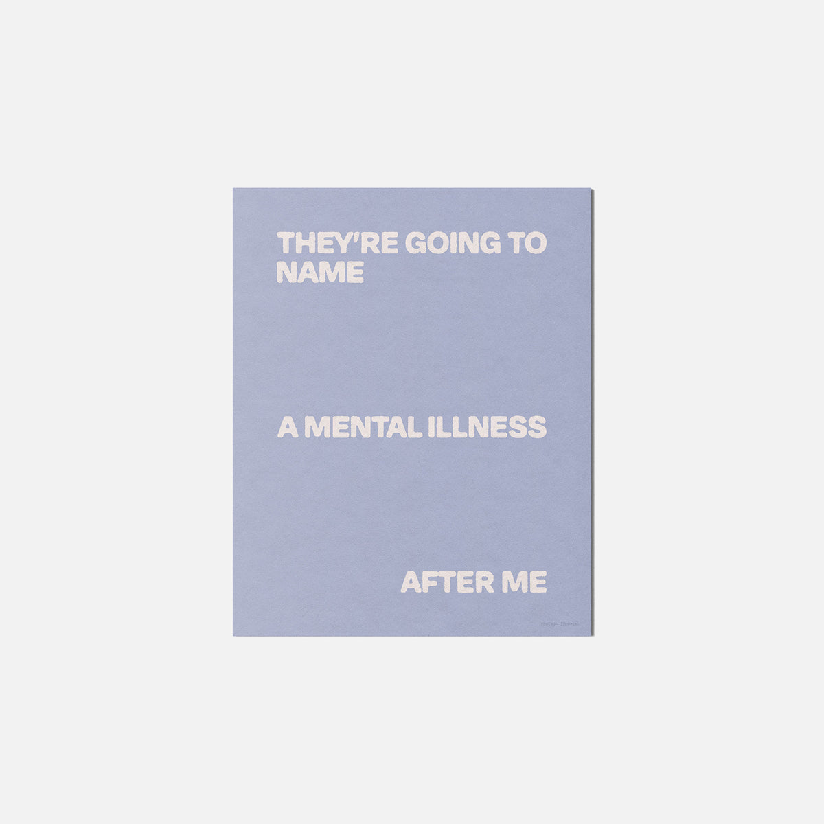 ILLNESS PRINT