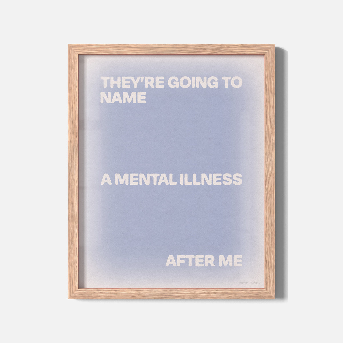 ILLNESS PRINT