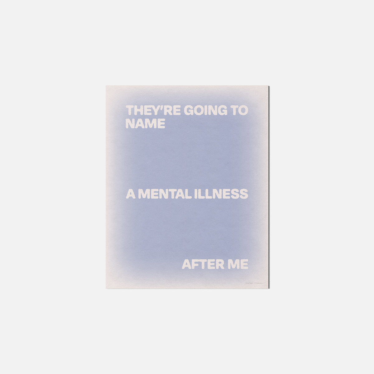 ILLNESS PRINT