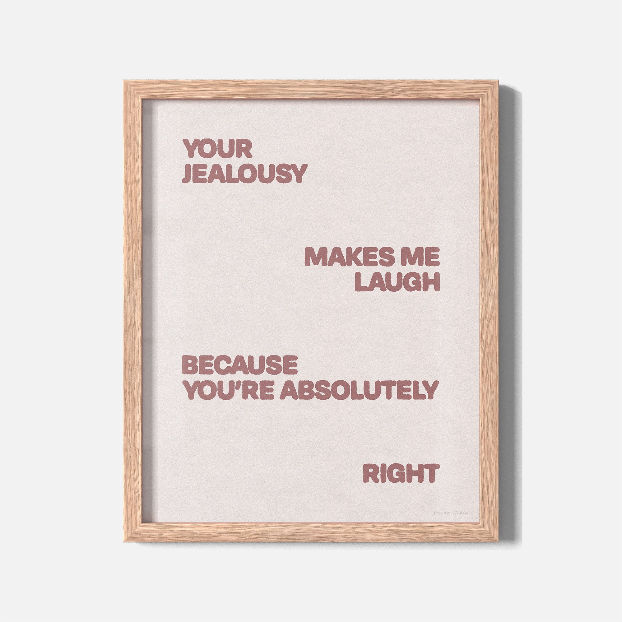 JEALOUSY PRINT