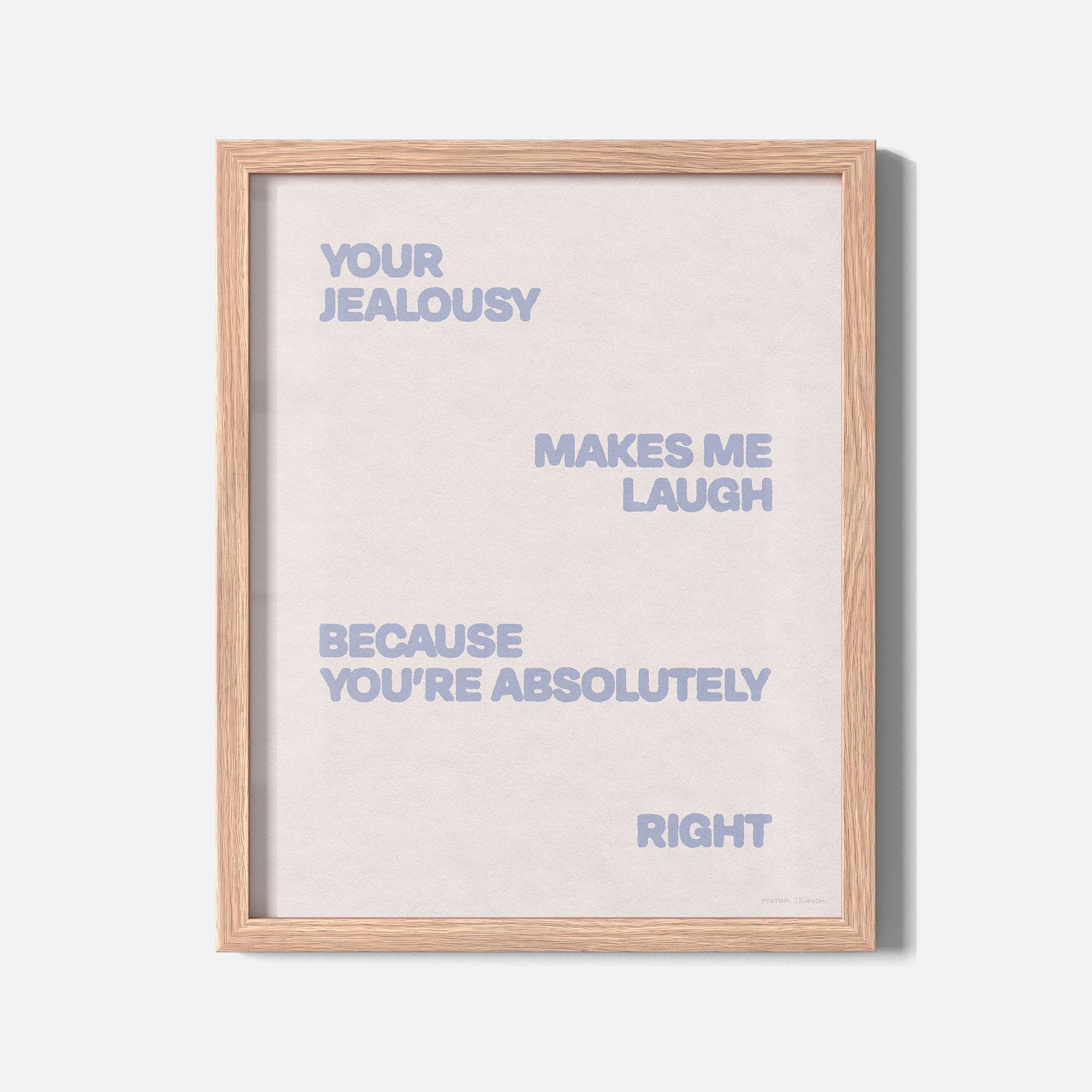 JEALOUSY PRINT