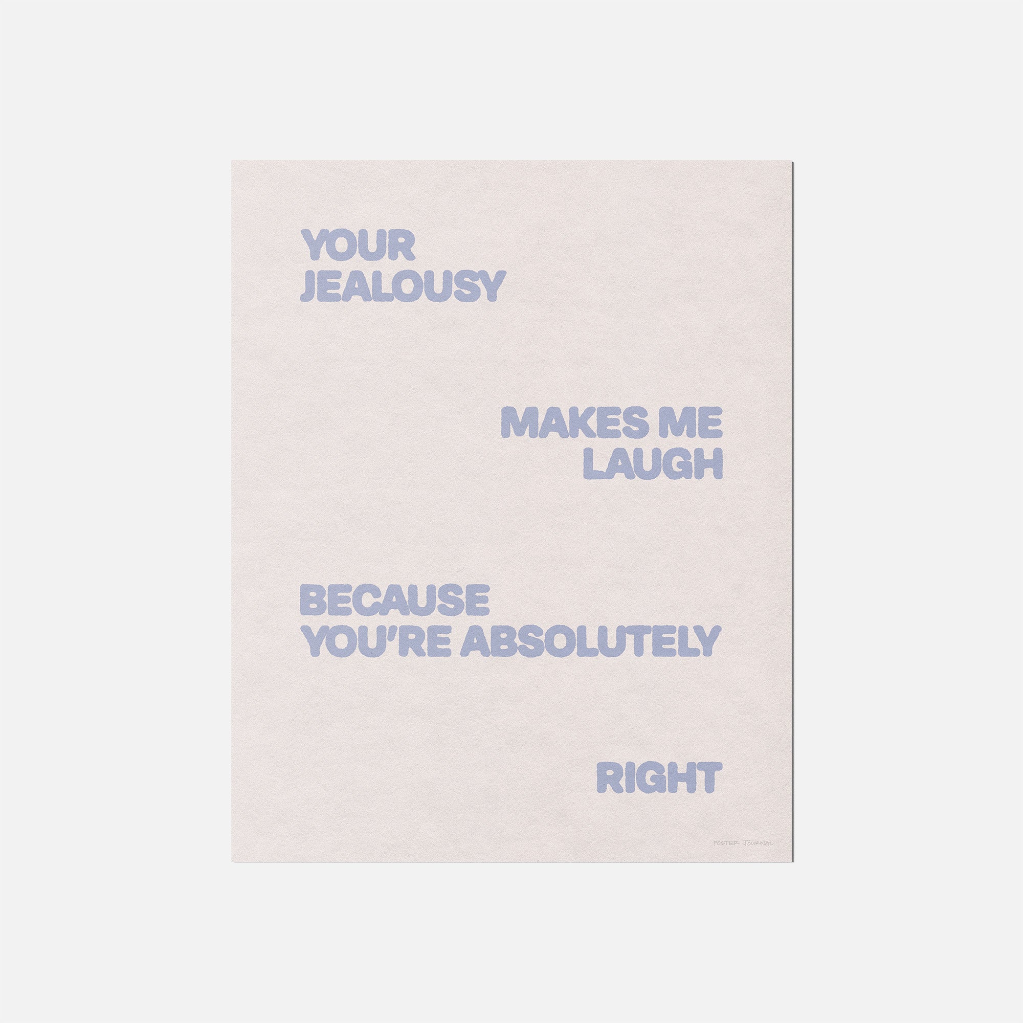 JEALOUSY PRINT