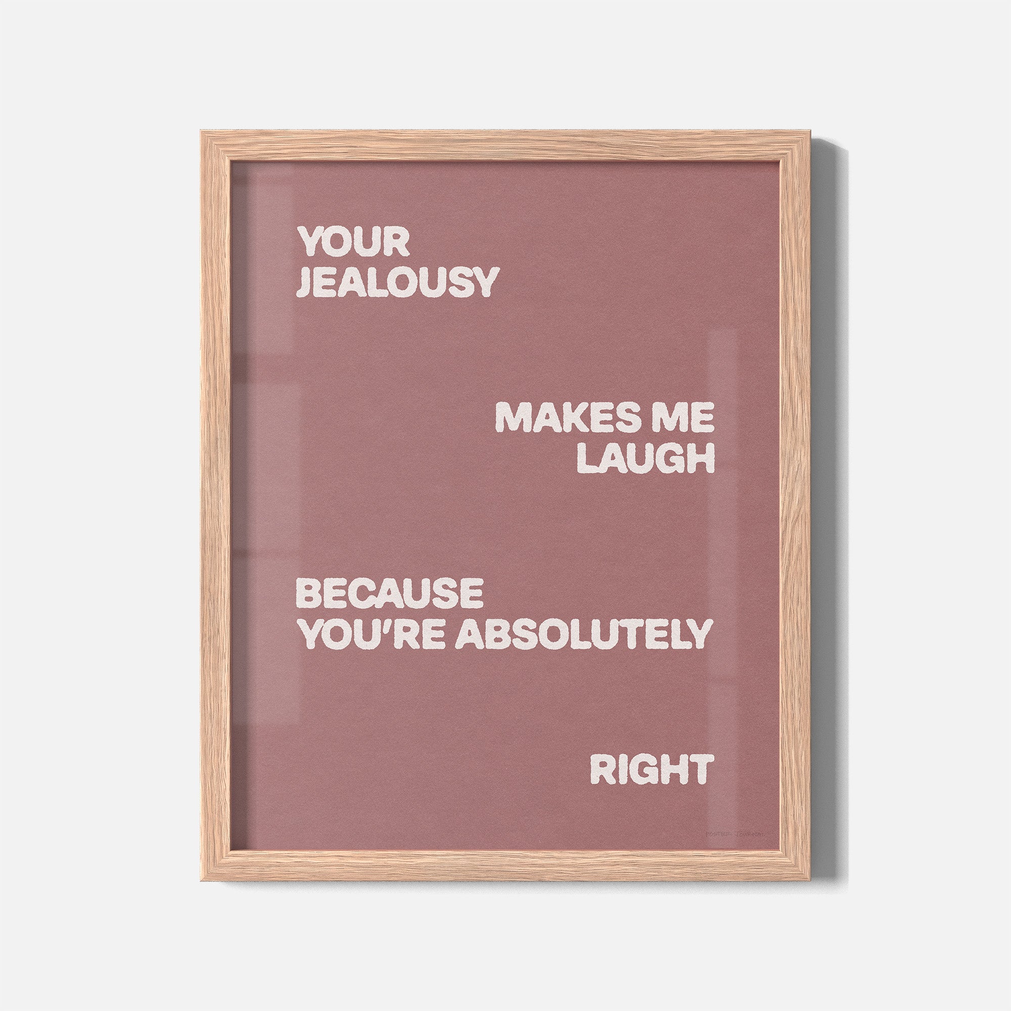 JEALOUSY PRINT