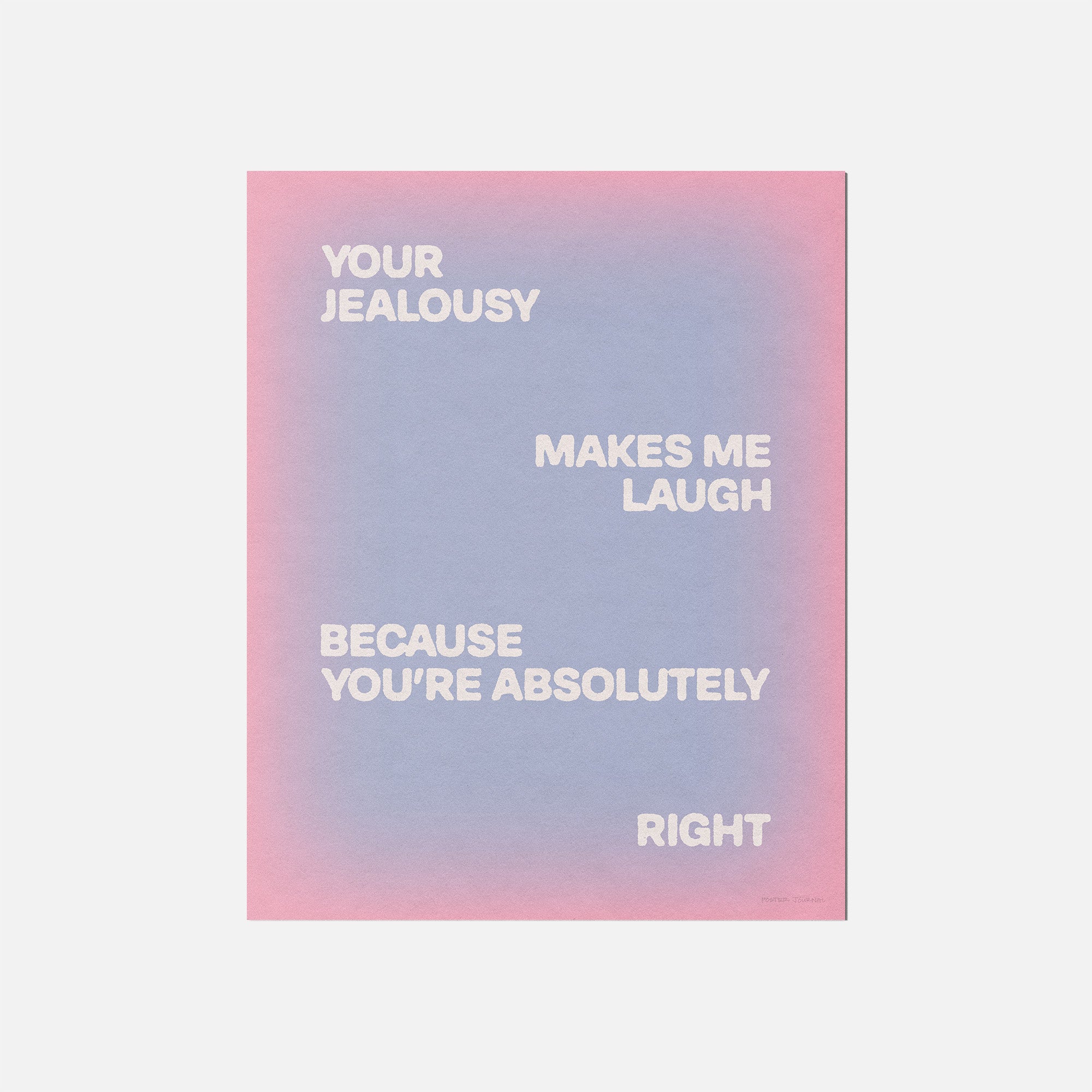 JEALOUSY PRINT