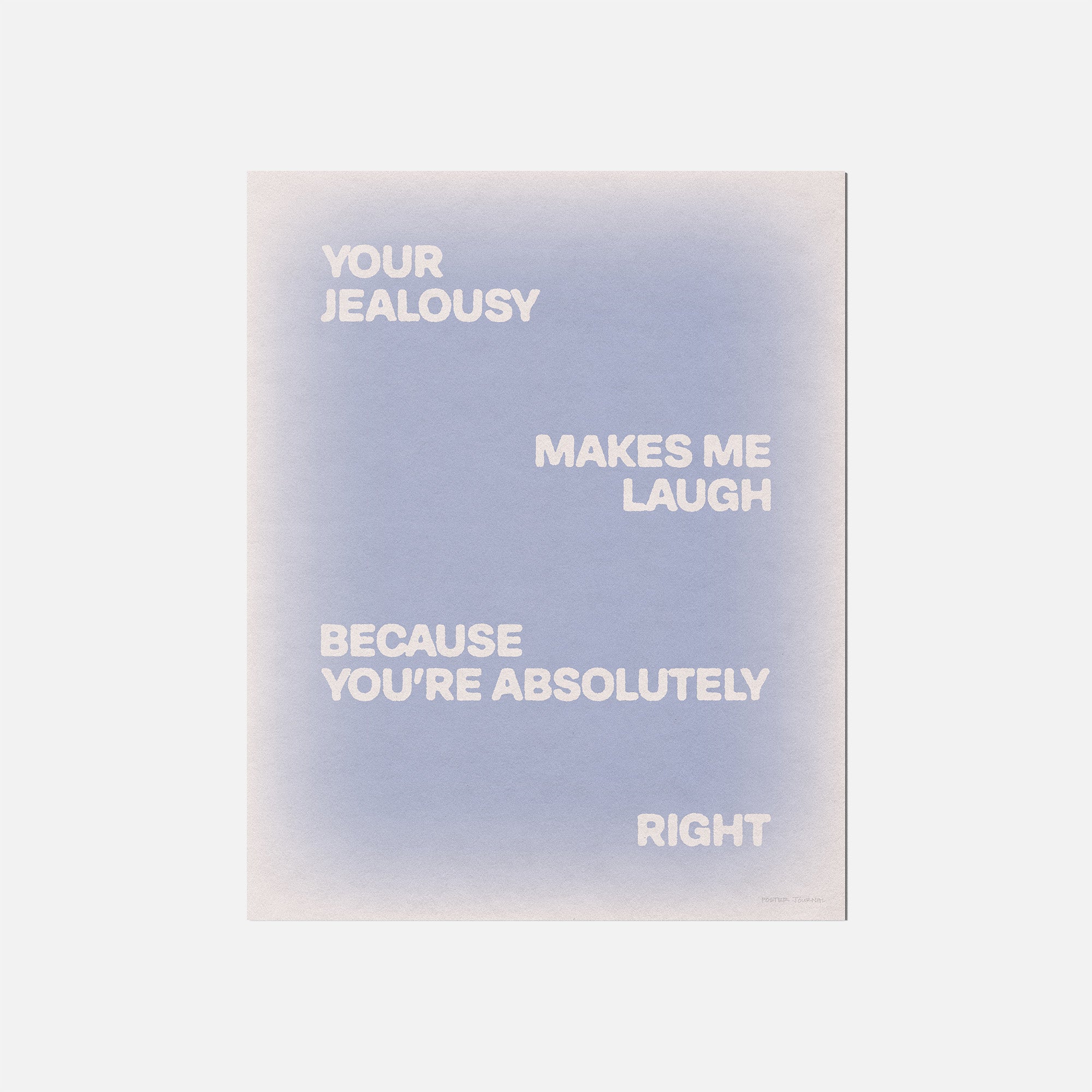 JEALOUSY PRINT