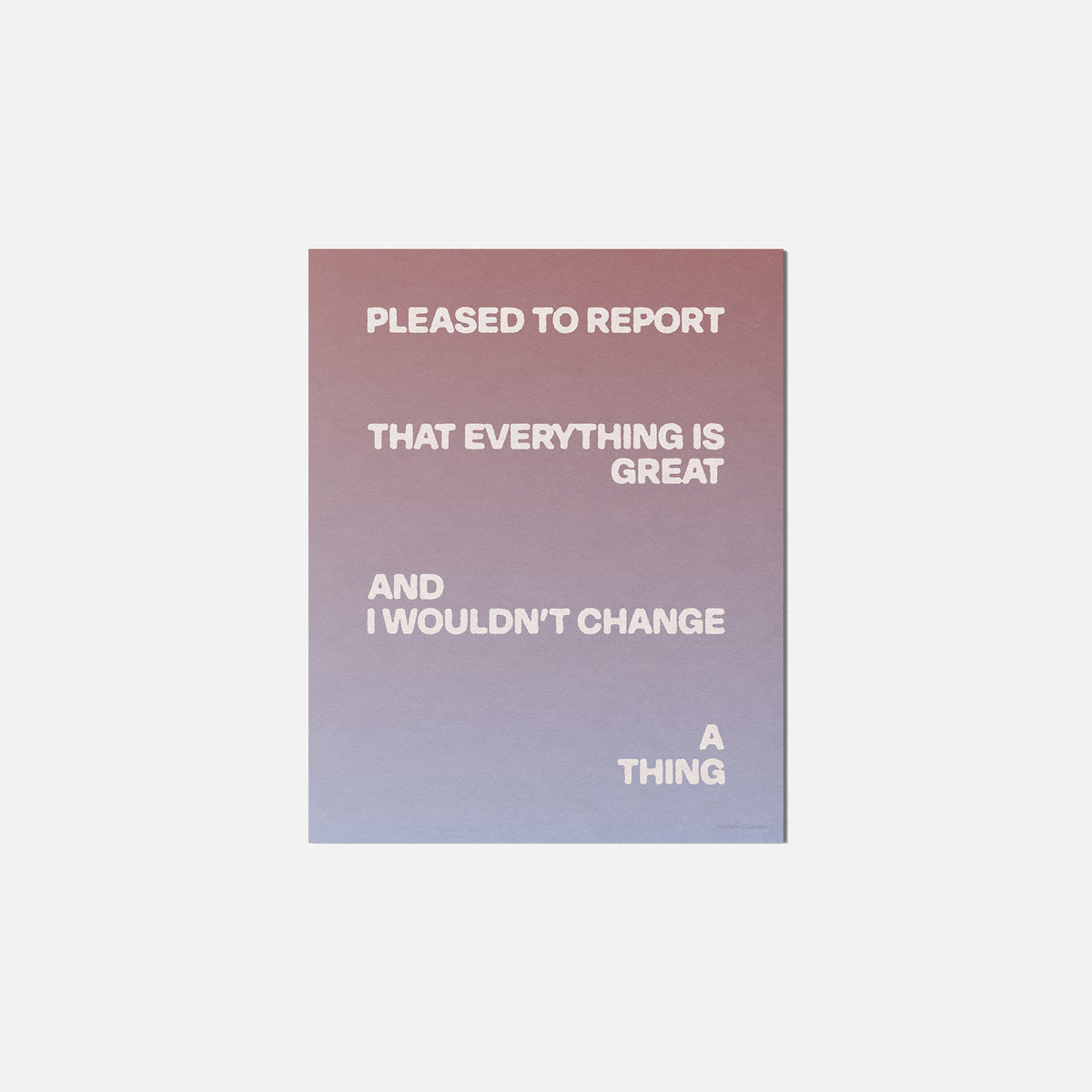 PLEASED PRINT
