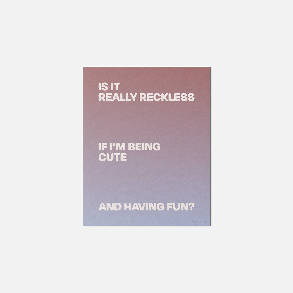 RECKLESS PRINT
