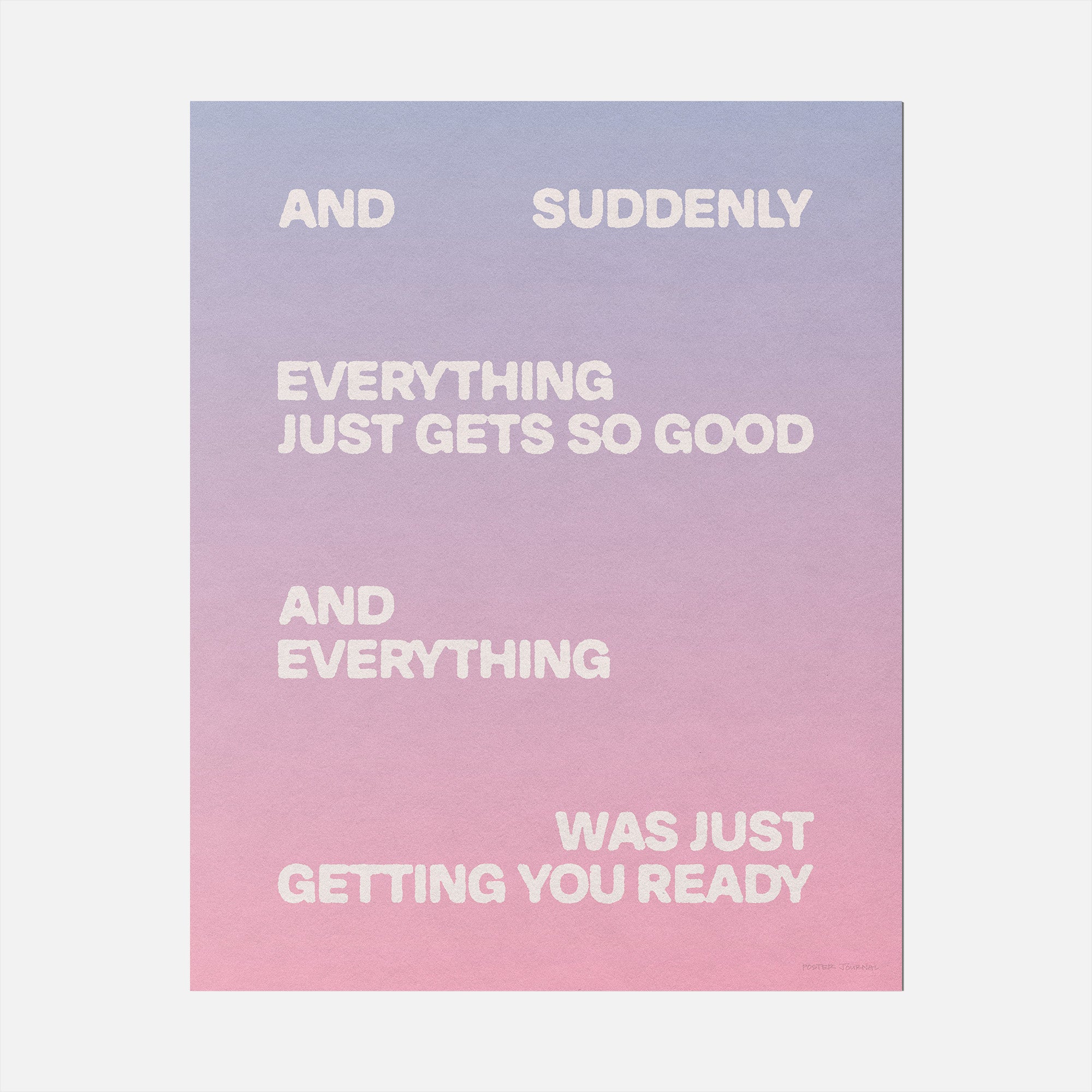 SUDDENLY PRINT