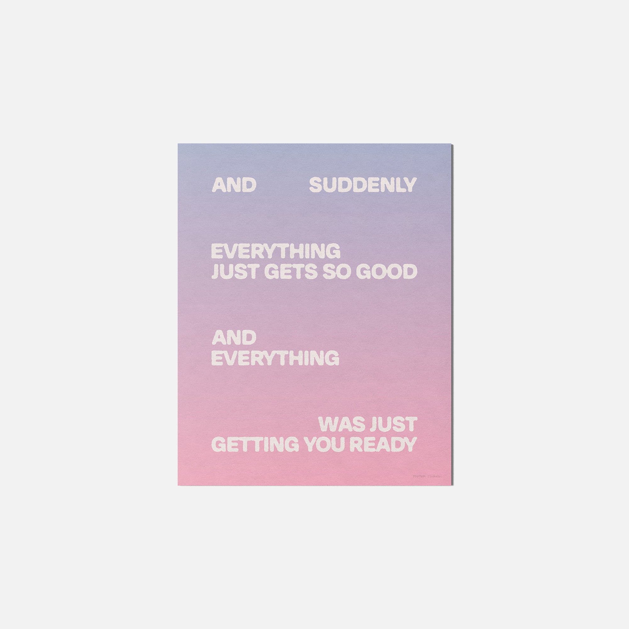 SUDDENLY PRINT