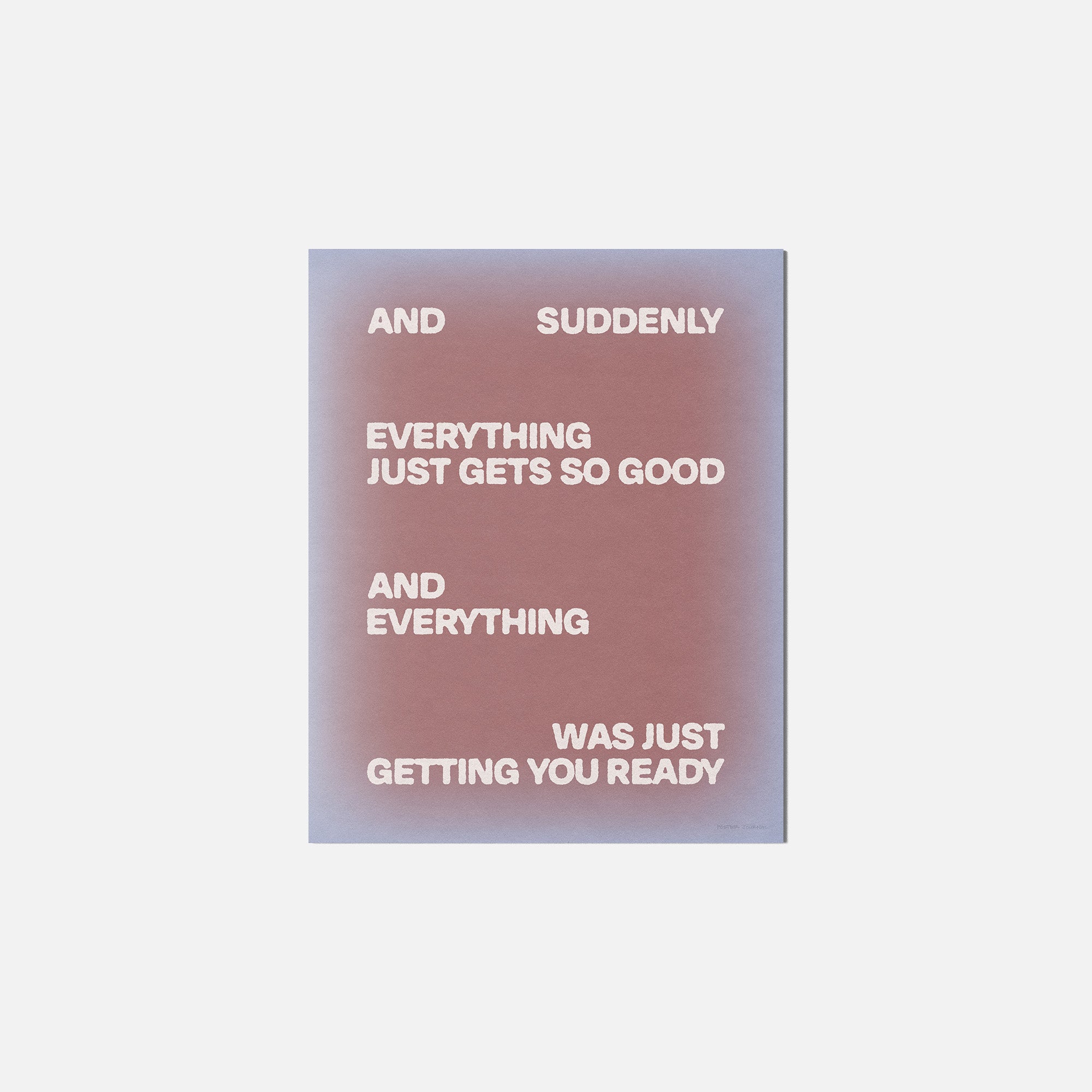 SUDDENLY PRINT