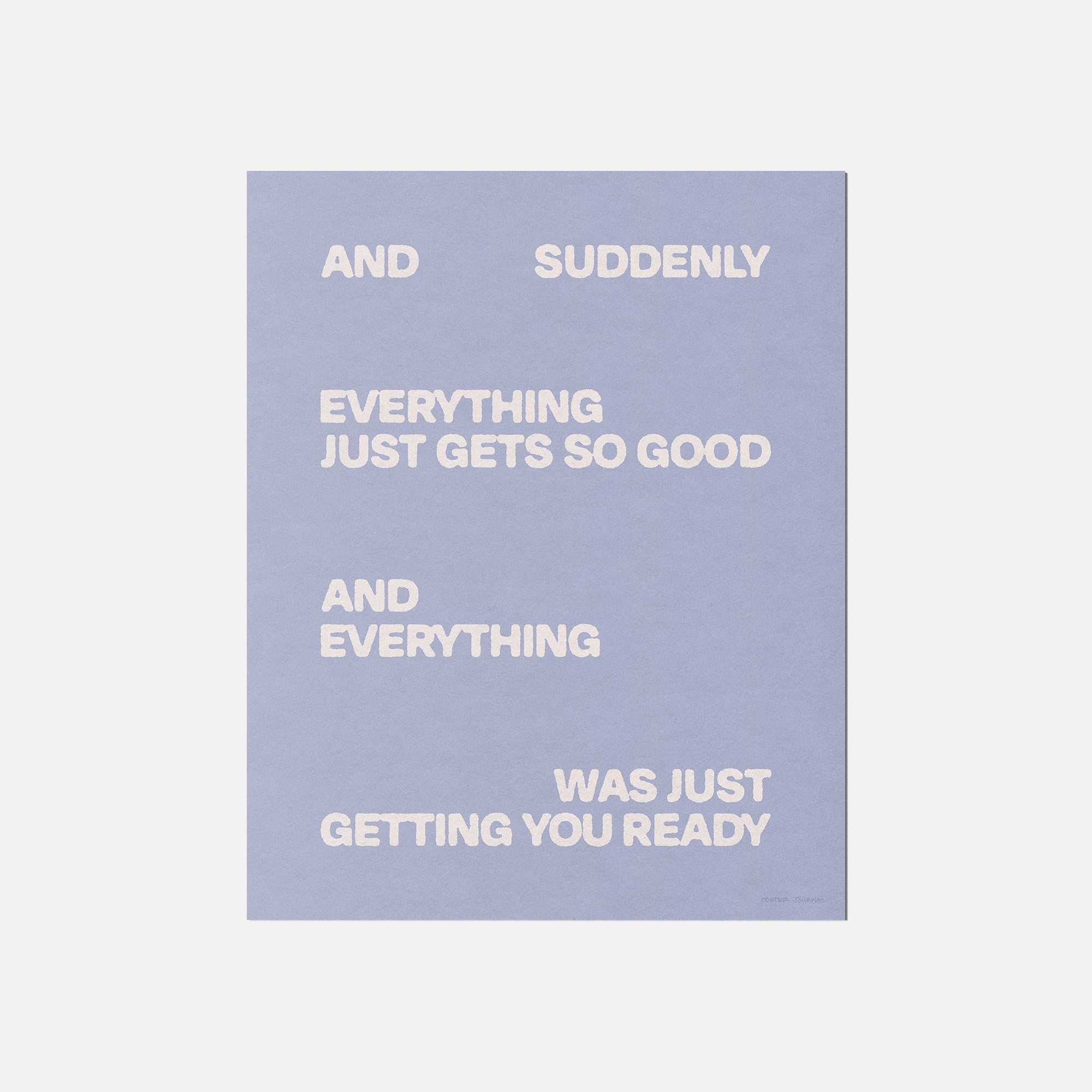 SUDDENLY PRINT