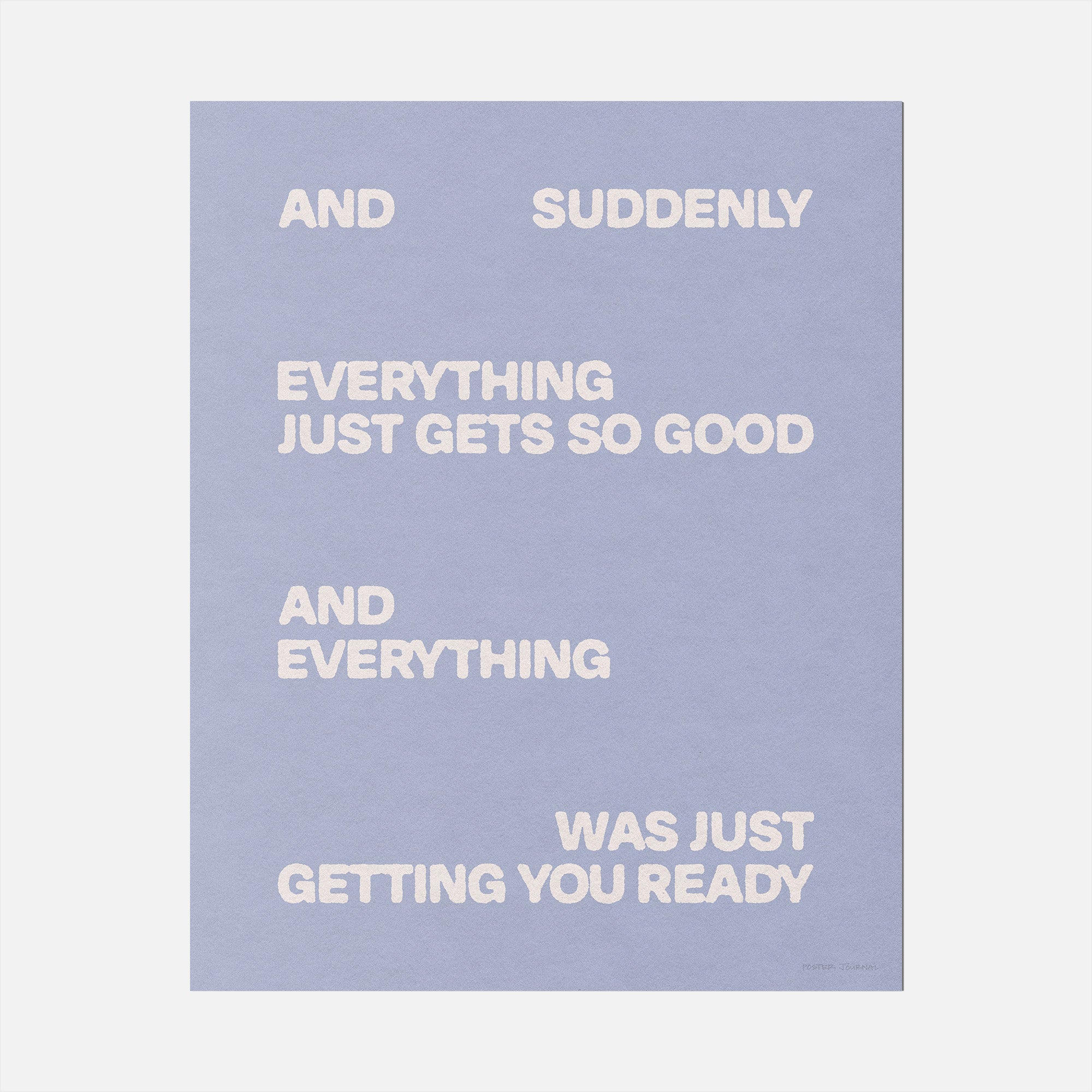 SUDDENLY PRINT