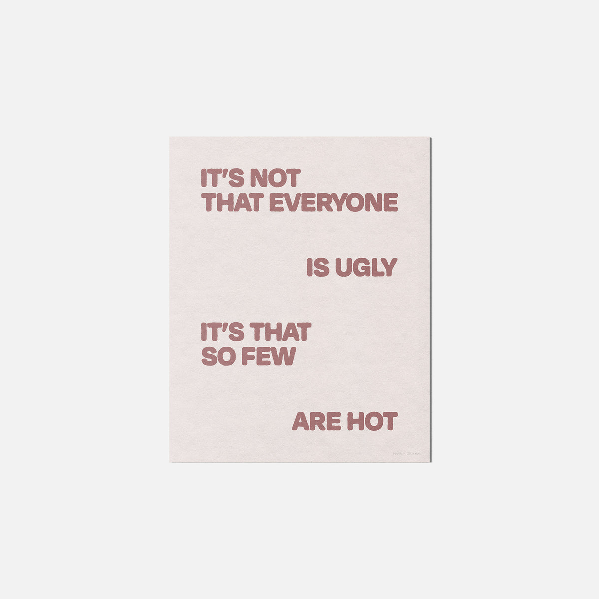 UGLY PRINT