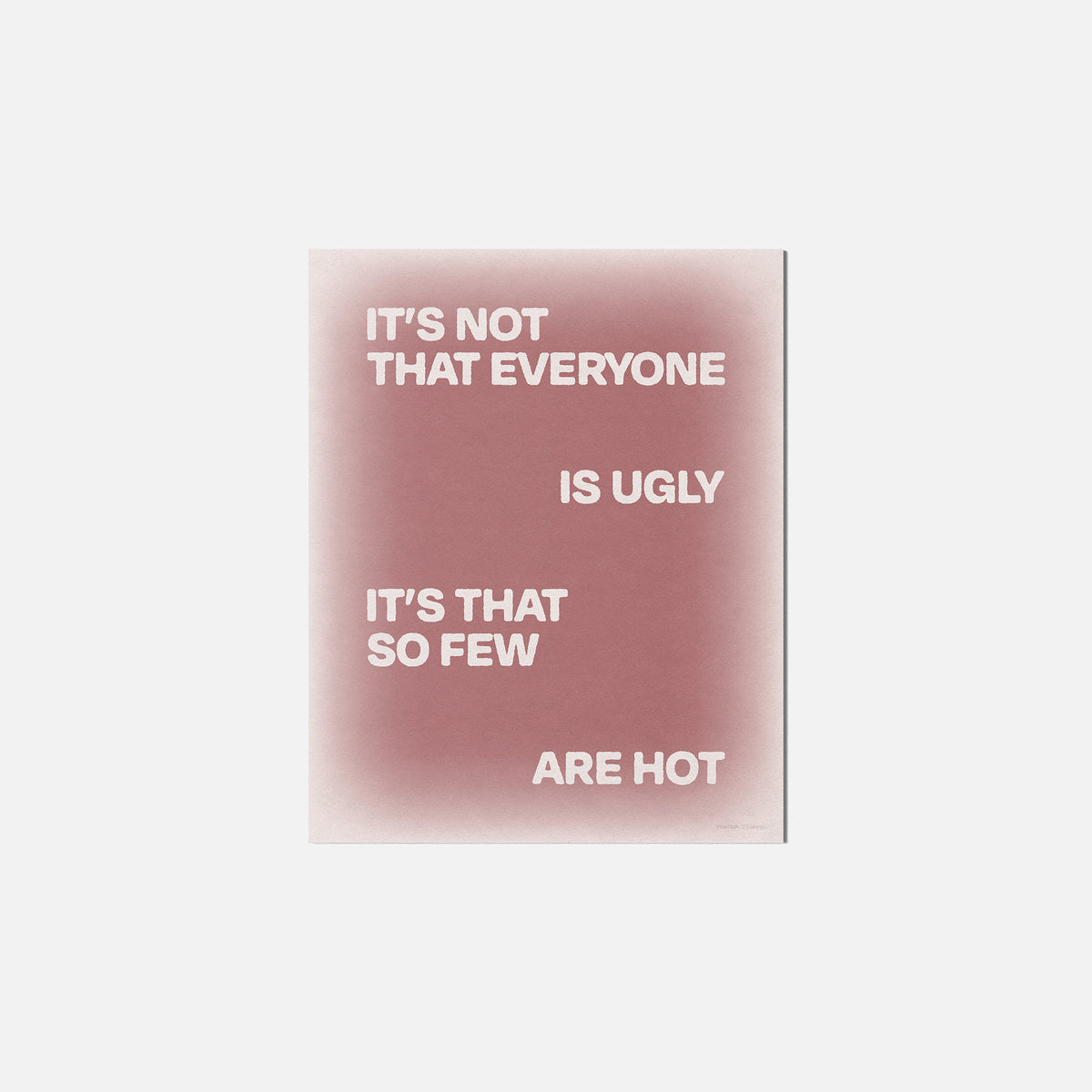 UGLY PRINT