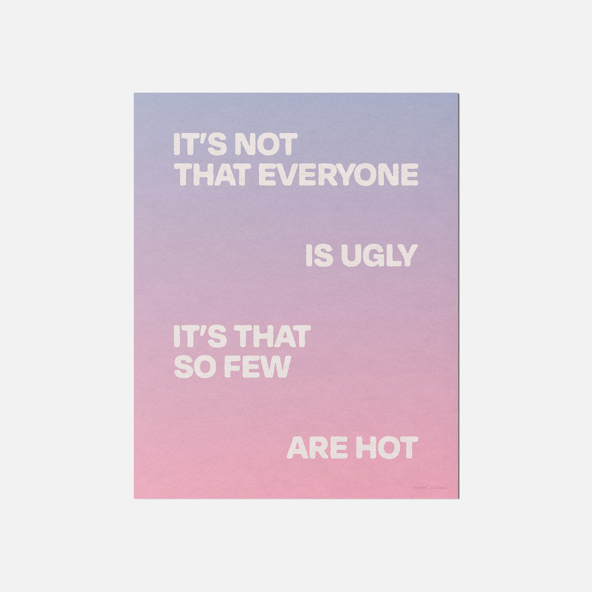 UGLY PRINT
