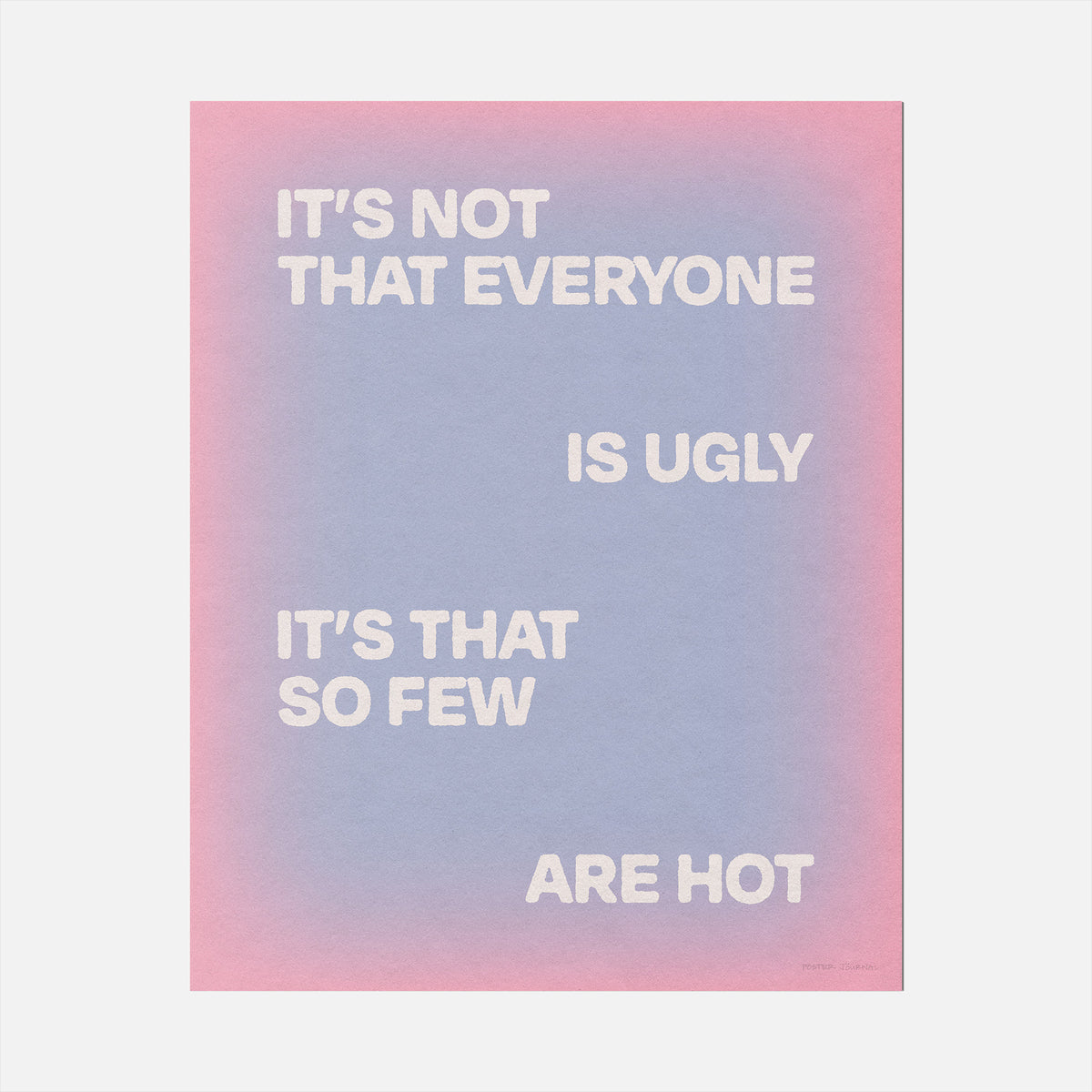 UGLY PRINT