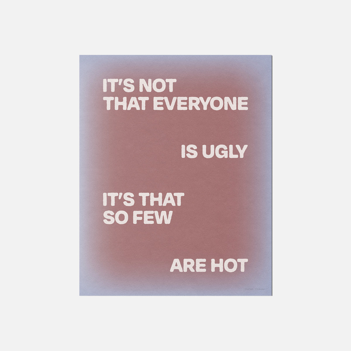 UGLY PRINT