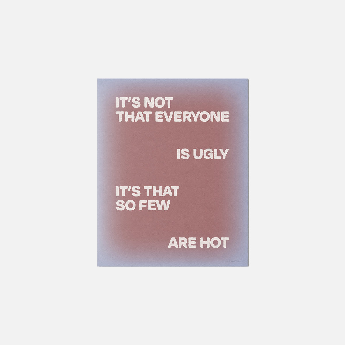 UGLY PRINT