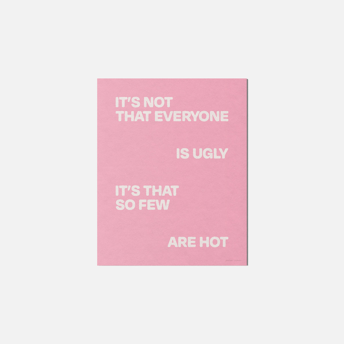UGLY PRINT